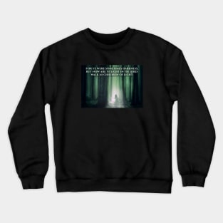 Darkness Now Light in The Lord Ephesians 5:8 Bible Verse Crewneck Sweatshirt